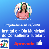 Vereadores aprovam Projeto de Lei que “Institui o “Dia Municipal do Conselheiro Tutelar”.